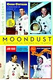 Moondust : In Search of the Men Who Fell to Earth