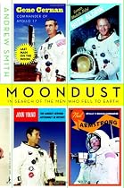 Moondust : In Search of the Men Who Fell to Earth