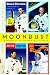 Moondust : In Search of the Men Who Fell to Earth