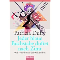 Jeder blaue Buchstabe duftet nach Zimt. Wie Syn�sthetiker die Welt erleben.