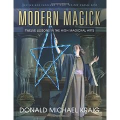 Modern Magick: Twelve Lessons in the High Magickal Arts