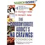 The Carbohydrate Addict's No-Cravings Cookbook