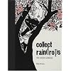 Collect Raindrops: The Seasons Gathered