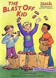 The Blast Off Kid (Math Matters)