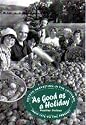 As Good as a Holiday: Potato Harvesting in the Lothians from 1870 to the Present
