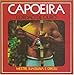 Capoeira Must Haves