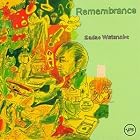 Remembrance by Sadao Watanabe
