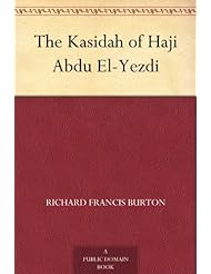 The Kasidah of Haji Abdu El-Yezdi