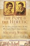 Review Harper Perennial  / The Pope and the Heretic: The True Story of Giordano Bruno, the Man Who Dared to Defy the Roman Inquisition