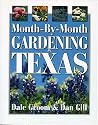 Month-by-month Gardening In Texas