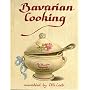 Bavarian Cooking (German Cookery Series) (In English)