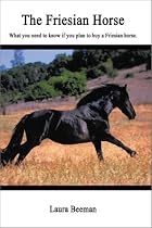 The Friesian Horse