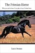 The Friesian Horse
