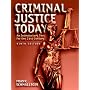 Criminal Justice Today: An Introductory Text for the 21st Century (9th Edition)