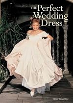 The Perfect Wedding Dress