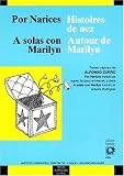 Revue Presses Universitaires du Mirail Toulouse (PUM)  / Por narices/histoires de nezl; a solas con marilyn/autour de marilyn