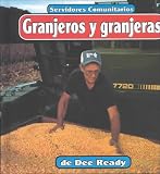 Granjeros Y Granjeras/Farmers (Servidores Comunitarios/Community Helpers)