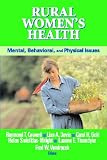 Rural Women's Health: Mental, Behavioral and Physical Health Issues