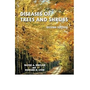 Diseases of Trees and Shrubs Second Edition (Comstock Book)
