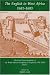 The English in West Africa 1681-1683: The Local Correspondence of the Royal African Company of England 1681-1699, Part 1 (Sources of African History, 1) (Pt.1)