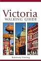 The New Victoria Walking Guide