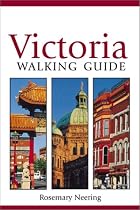 The New Victoria Walking Guide