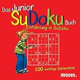 Das Junior SuDoku-Buch: Einführung in SuDoku. 100 knifflige Zahlenrätsel