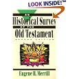 Historical Survey of the Old Testament, An, by  Eugene H. Merrill
