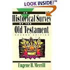 Click here to buy Historical Survey of the Old Testament, An, by  Eugene H. Merrill.