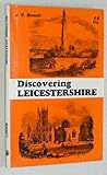 Discovering Leicestershire : a guide to the places of interest