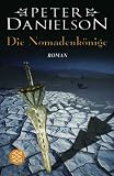 Die Nomadenk&ouml;nige. - Peter Danielson, Brigitte Gruss