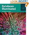 Databases Illuminated 1E (Jones and Bartlett Illuminated)
