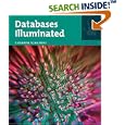 Databases Illuminated (Jones and Bartlett Illuminated)