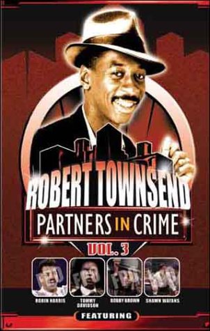 Robert Townsend: Partners in Crime, Vol. 3