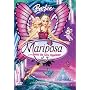Barbie : mariposa et ses amies les fees papillons