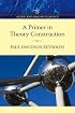 Primer in Theory Construction, An A&B Classics Edition (Allyn and Bacon Classics Edition)