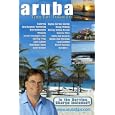 Aruba Tips for Travelers by Matt Boland, Ilonka Shak-Shie, and Eva Kock