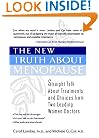 The New Truth About Menopause: Straight Talk About Treatments and Choices from Two Leading Women Doctors