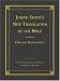 Joseph Smith's New Translation Of The Bible: Original Manuscripts