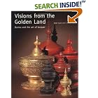 Visions from the Golden Land: Burma and the Art of Lacquer by Ralph Isaacs, T. Richard Blurton, and British Museum