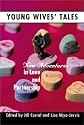 Young Wives' Tales: New Adventures in Love and Partnership (Live Girls Series)