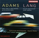 John Adams, David Lang; Works for Wind Ensemble