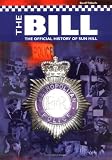 The Bill: The Official History of Sunhill: The Official History of Sun Hill