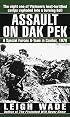 Assault on Dak Pek: A Special Forces A-Team in Combat, 1970