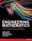 Engineering mathematics : a foundation for electronic, electrical, communications and systems engineers