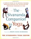 Sivananda Companion to Yoga: A Complete Guide to the Physical Postures, Breathing Exercises, Diet, Relaxation and Meditation Techniques of Yoga