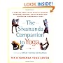 The Sivananda Companion to Yoga: A Complete Guide to the Physical Postures, Breathing Exercises, Diet, Relaxation, and Meditation Techniques of Yoga