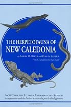The Herpetofauna of New Caledonia (Contributions to herpetology)
