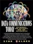 Data Communications Today: A Practical Approach