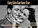 Books : Fairy Tales Can Come True (Just Not Every Day) How to Keep the Love in Your Love Life